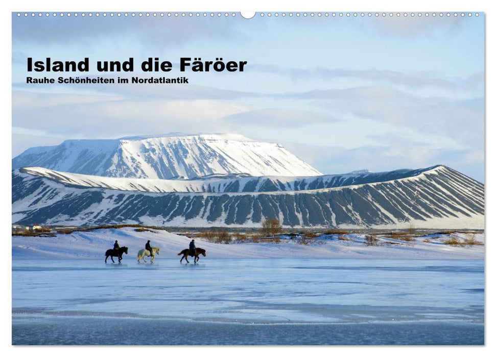 Island und die Färöer (CALVENDO Wandkalender 2025)