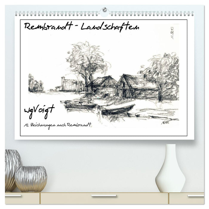 Rembrandt Landschaften wgVoigt (CALVENDO Premium Wandkalender 2025)