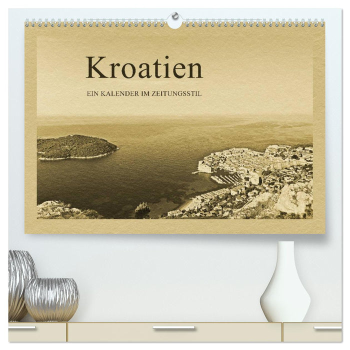 Kroatien (CALVENDO Premium Wandkalender 2025)