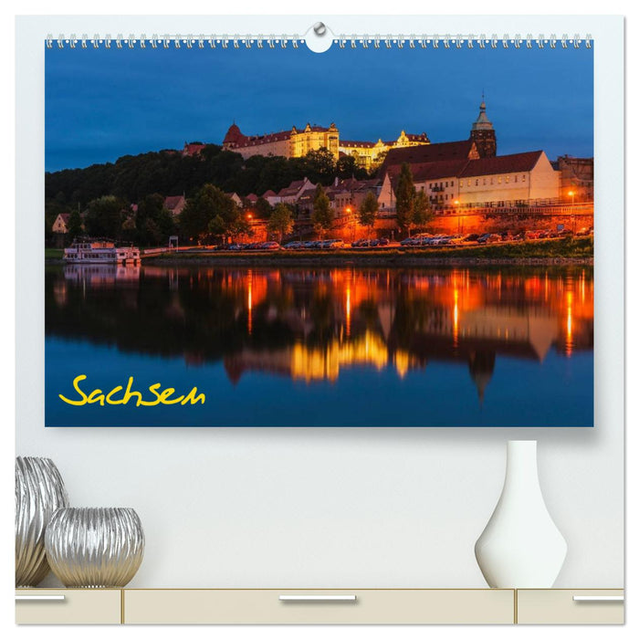 Sachsen (CALVENDO Premium Wandkalender 2025)