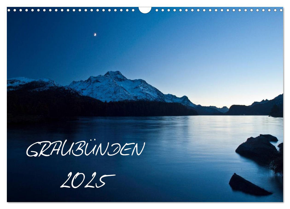 Graubünden - Die schönsten Bilder (CALVENDO Wandkalender 2025)