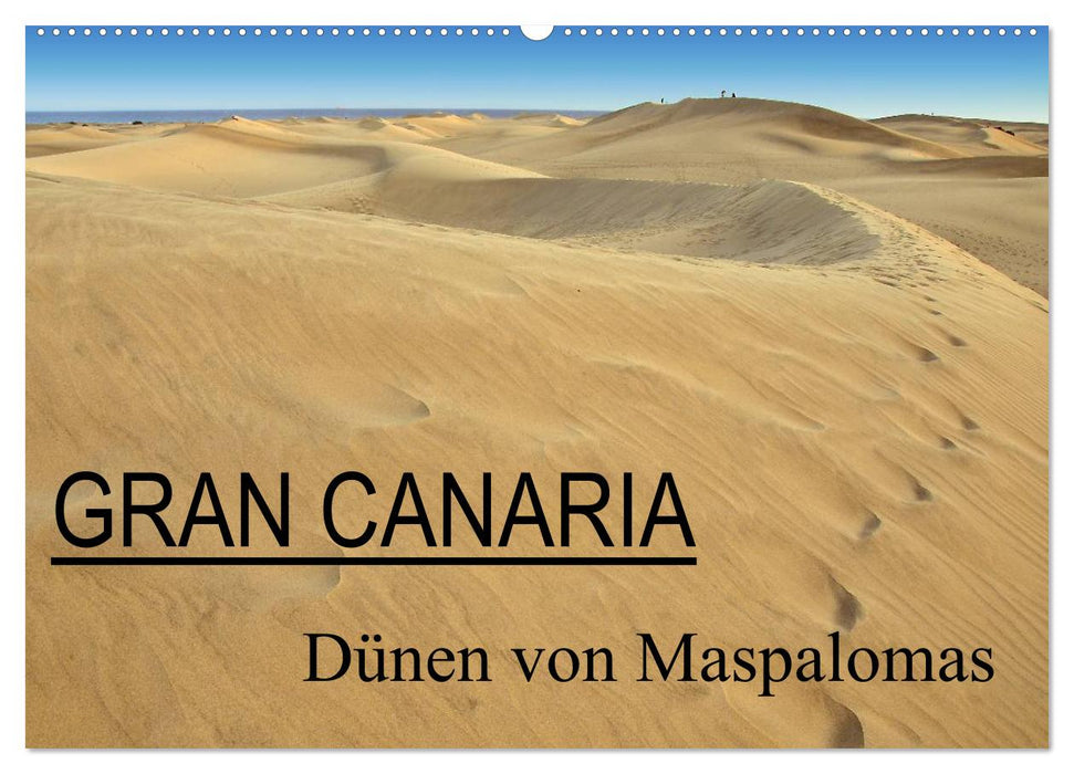 GRAN CANARIA/Dünen von Maspalomas (CALVENDO Wandkalender 2025)