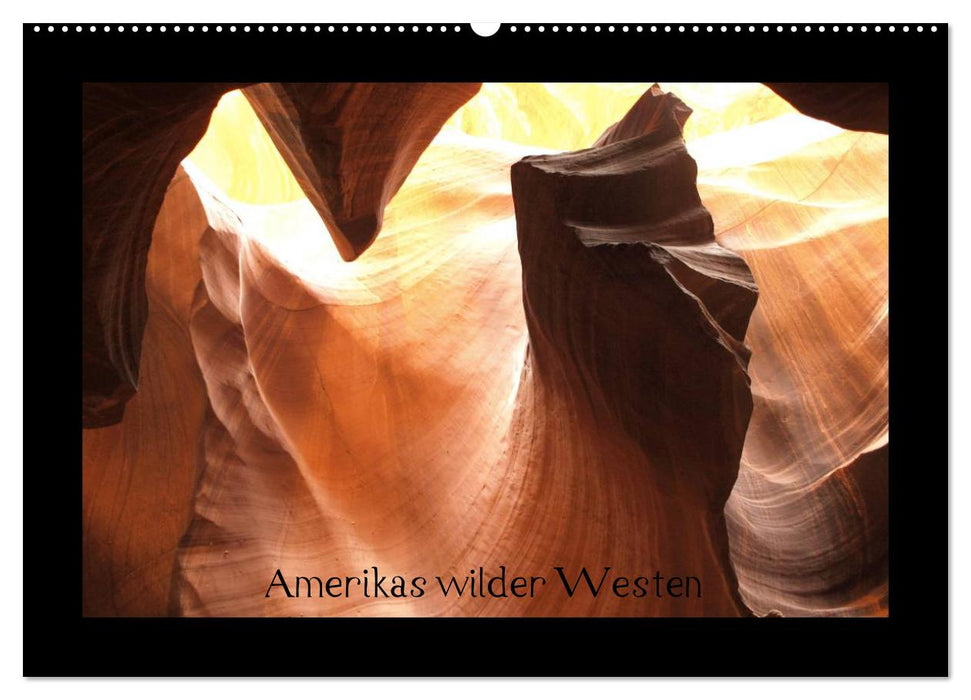 Amerikas wilder Westen (CALVENDO Wandkalender 2025)