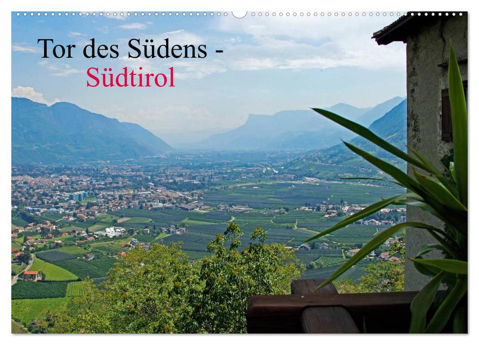 Tor des Südens (CALVENDO Wandkalender 2025)