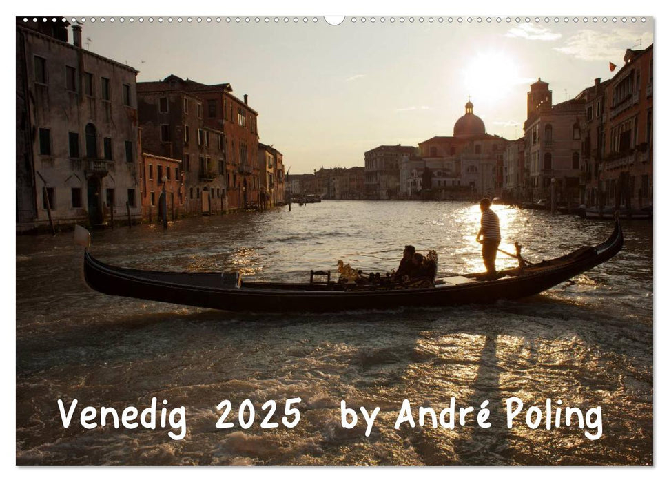 Venedig by André Poling (CALVENDO Wandkalender 2025)