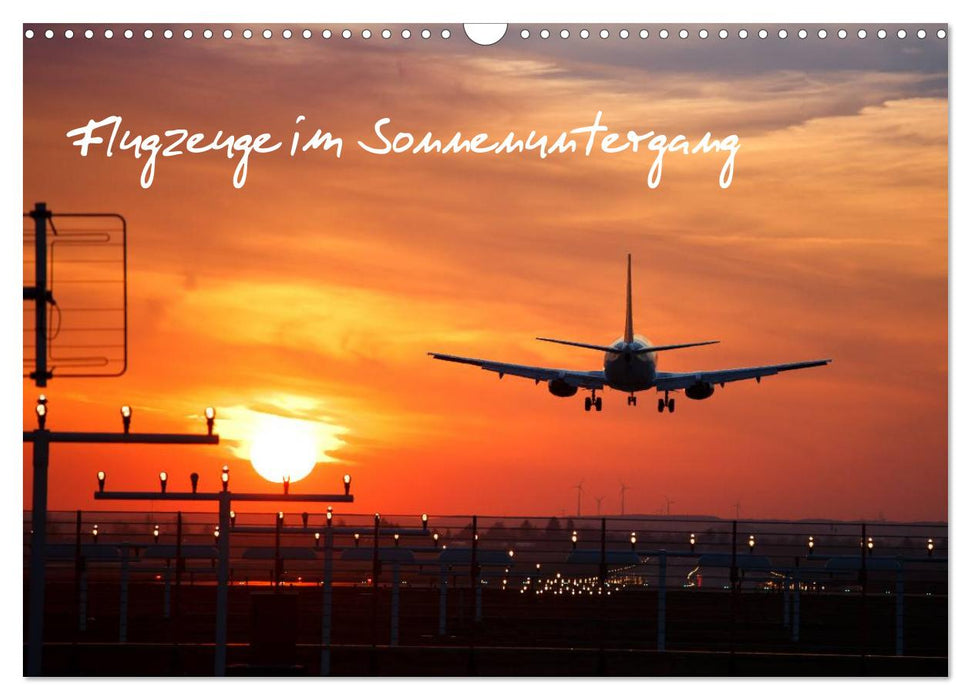 Flugzeuge im Sonnenuntergang (CALVENDO Wandkalender 2025)