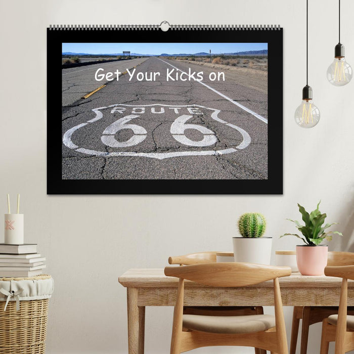 Get Your Kicks on Route 66 (CALVENDO Wandkalender 2025)