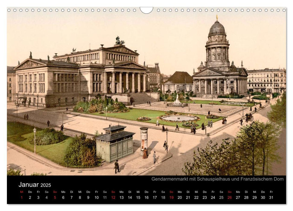 Berlin um 1900 (CALVENDO Wandkalender 2025)