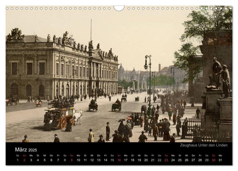 Berlin um 1900 (CALVENDO Wandkalender 2025)