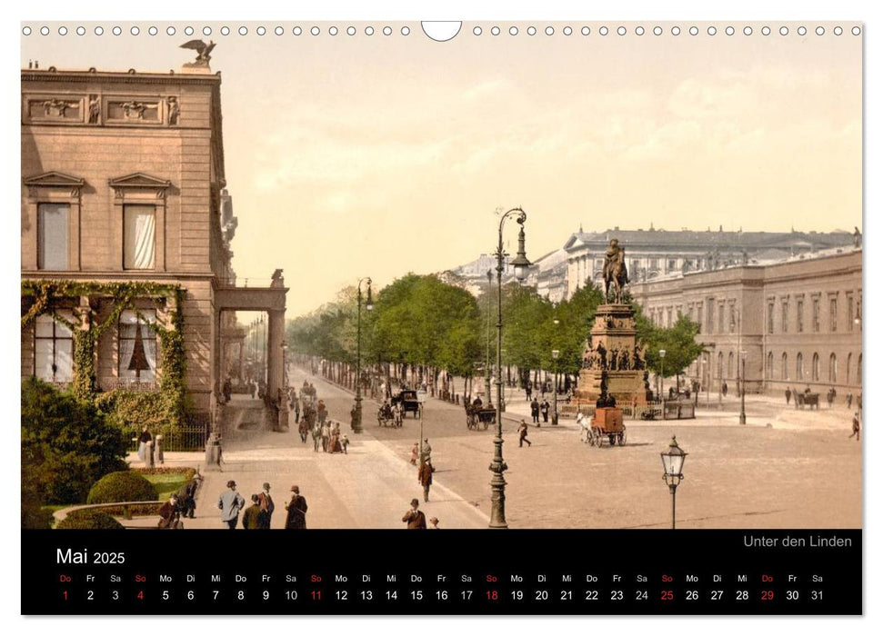 Berlin um 1900 (CALVENDO Wandkalender 2025)