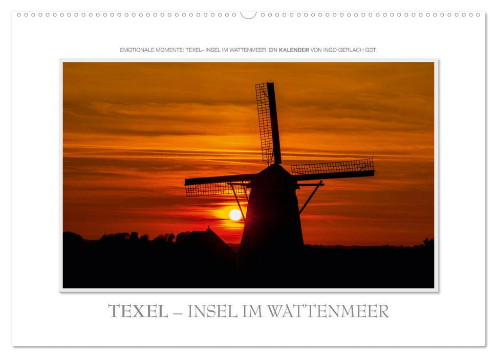 Emotionale Momente: Texel - Insel im Wattenmeer. (CALVENDO Wandkalender 2025)