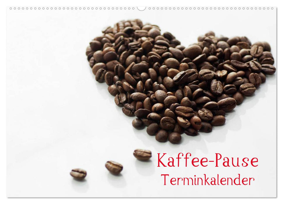 Kaffee-Pause Terminkalender (CALVENDO Wandkalender 2025)