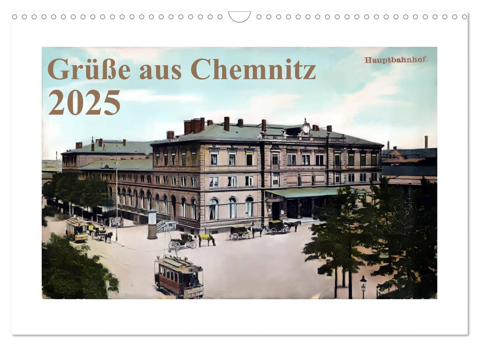 Grüße aus Chemnitz (CALVENDO Wandkalender 2025)