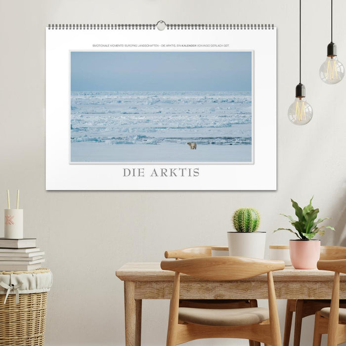 Emotionale Momente: Die Arktis (CALVENDO Wandkalender 2025)