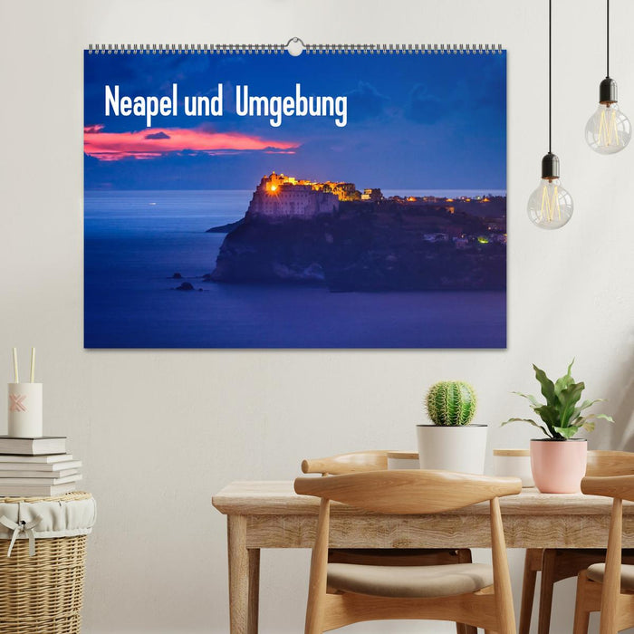 Neapel und Umgebung (CALVENDO Wandkalender 2025)