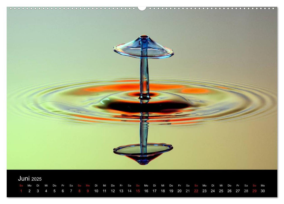 Liquid Art - Magische Momente mit Wassertropfen (CALVENDO Wandkalender 2025)