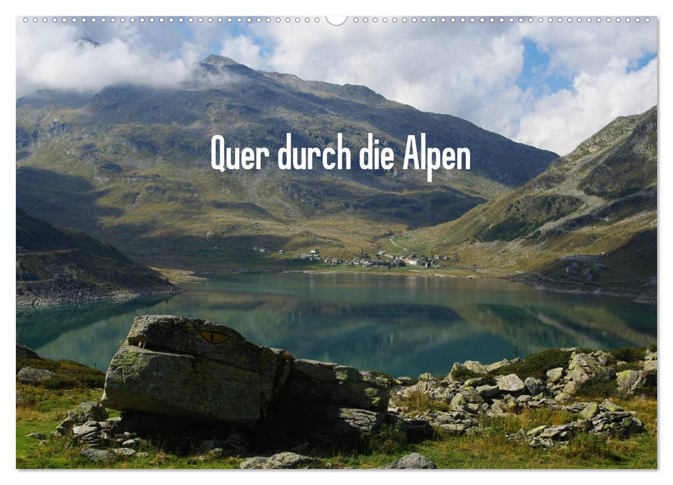 Quer durch die Alpen (CALVENDO Wandkalender 2025)