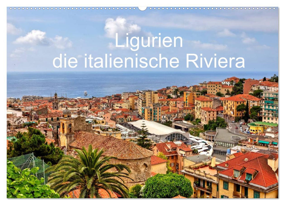 Ligurien - die italienische Riviera (CALVENDO Wandkalender 2025)