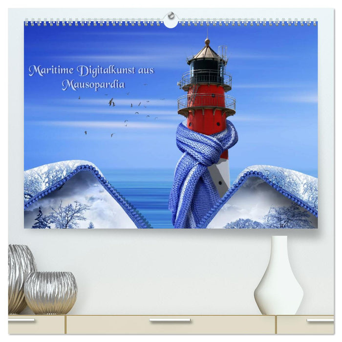 Maritime Digitalkunst aus Mausopardia (CALVENDO Premium Wandkalender 2025)