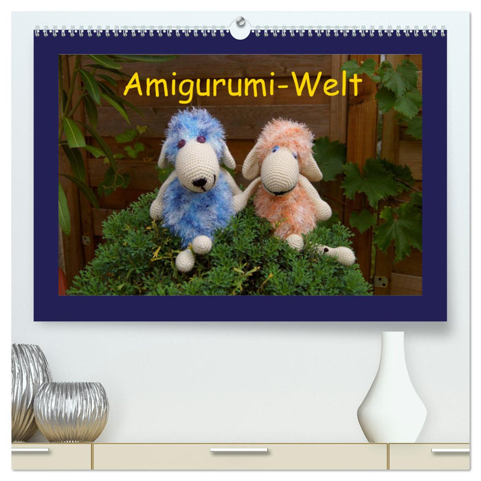 Amigurumi-Welt (CALVENDO Premium Wandkalender 2025)