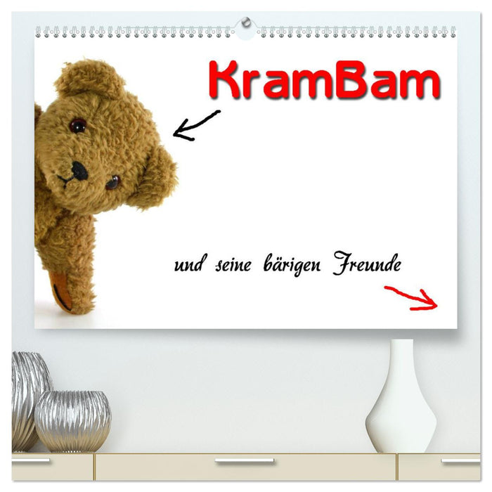 KramBam und seine bärigen Freunde (CALVENDO Premium Wandkalender 2025)