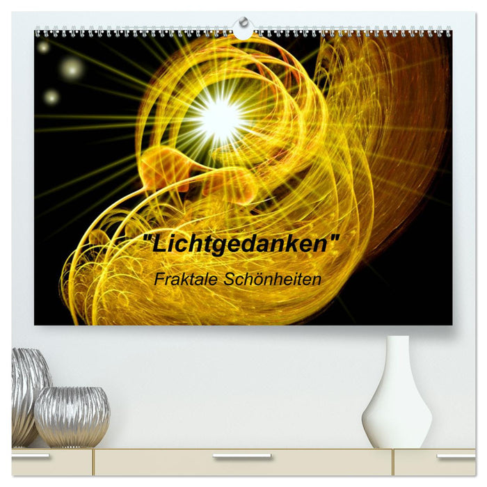 Lichtgedanken (CALVENDO Premium Wandkalender 2025)