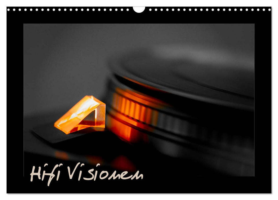 Hifi Visionen (CALVENDO Wandkalender 2025)