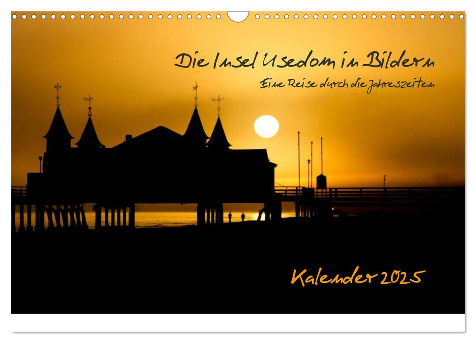 Die Insel Usedom in Bildern (CALVENDO Wandkalender 2025)