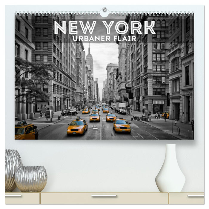 NEW YORK Urbaner Flair (CALVENDO Premium Wandkalender 2025)