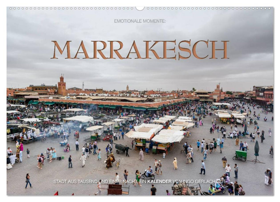 Emotionale Momente: Marrakesch (CALVENDO Wandkalender 2025)