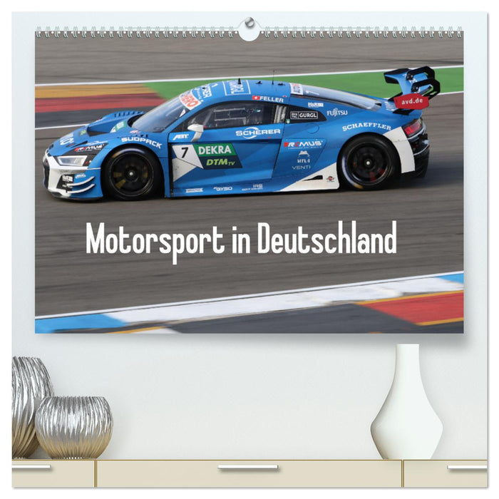 Motorsport in Deutschland (CALVENDO Premium Wandkalender 2025)