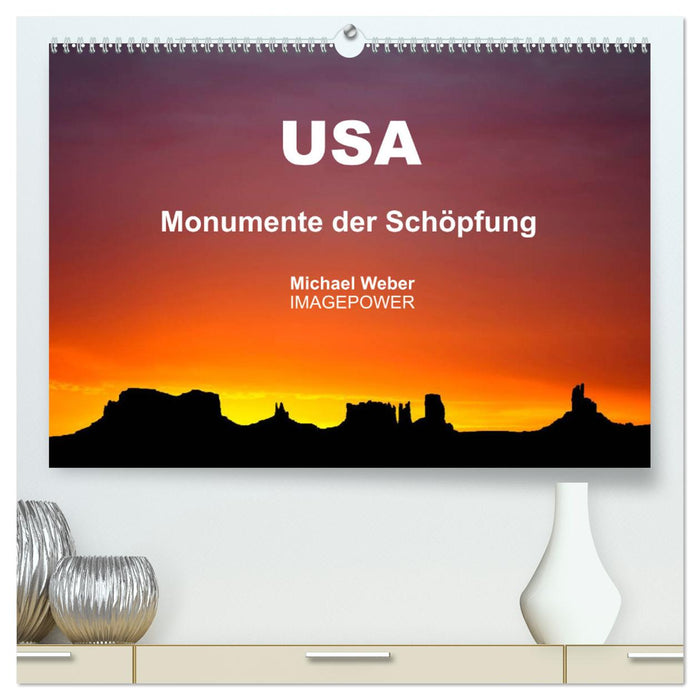 USA - Monumente der Schöpfung (CALVENDO Premium Wandkalender 2025)
