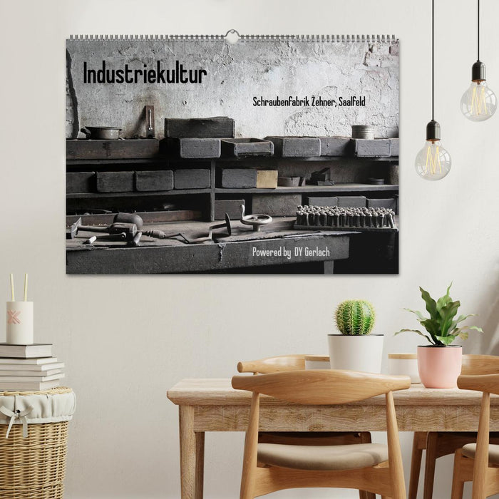 Industriekultur, Schraubenfabrik Zehner, Saalfeld (CALVENDO Wandkalender 2025)