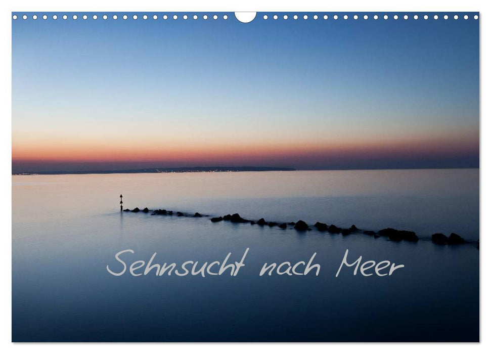 Sehnsucht nach Meer (CALVENDO Wandkalender 2025)