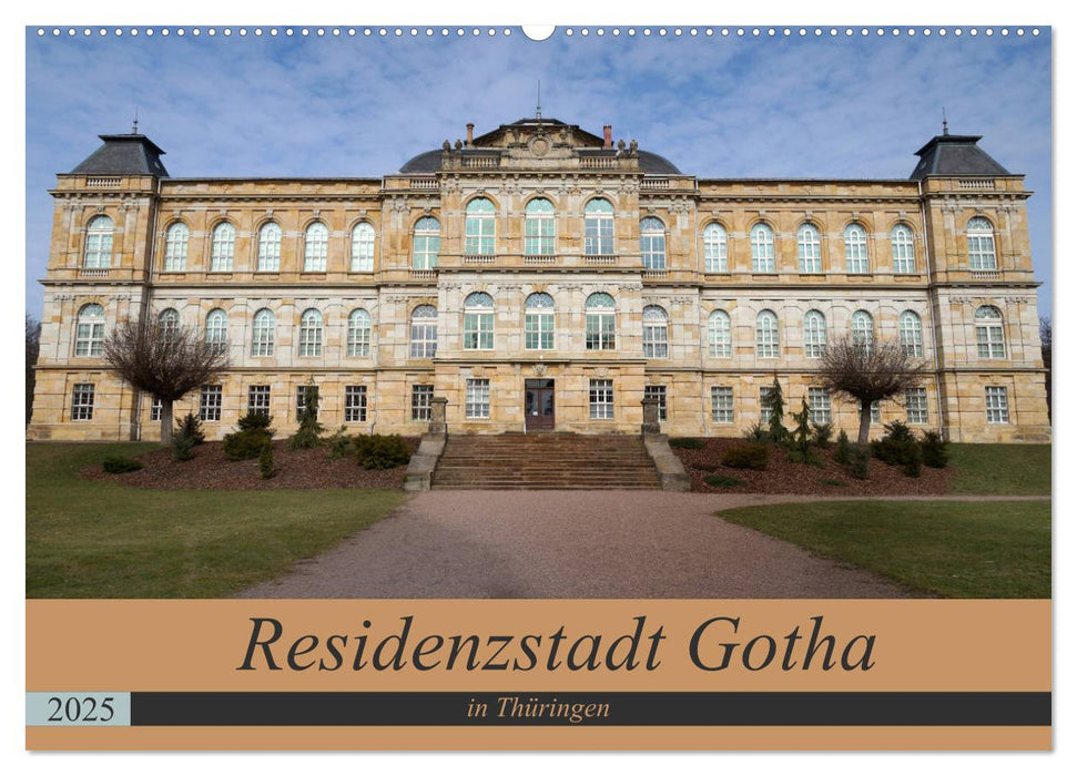 Residenzstadt Gotha in Thüringen (CALVENDO Wandkalender 2025)