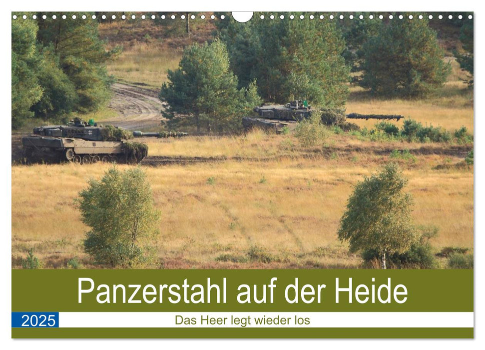 Panzerstahl auf der Heide – Das Heer legt wieder los (CALVENDO Wandkalender 2025)