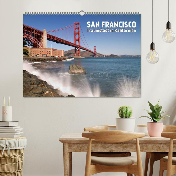 San Francisco - Traumstadt in Kalifornien (CALVENDO Wandkalender 2025)