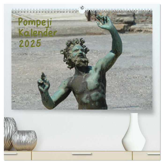 Pompeji-Kalender (CALVENDO Premium Wandkalender 2025)