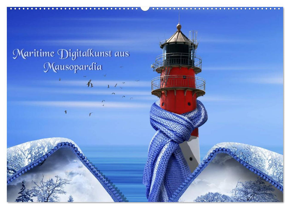 Maritime Digitalkunst aus Mausopardia (CALVENDO Wandkalender 2025)