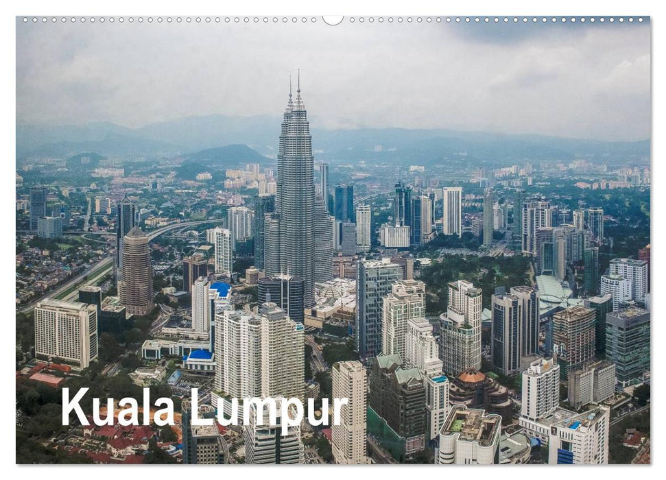 Kuala Lumpur (CALVENDO Wandkalender 2025)