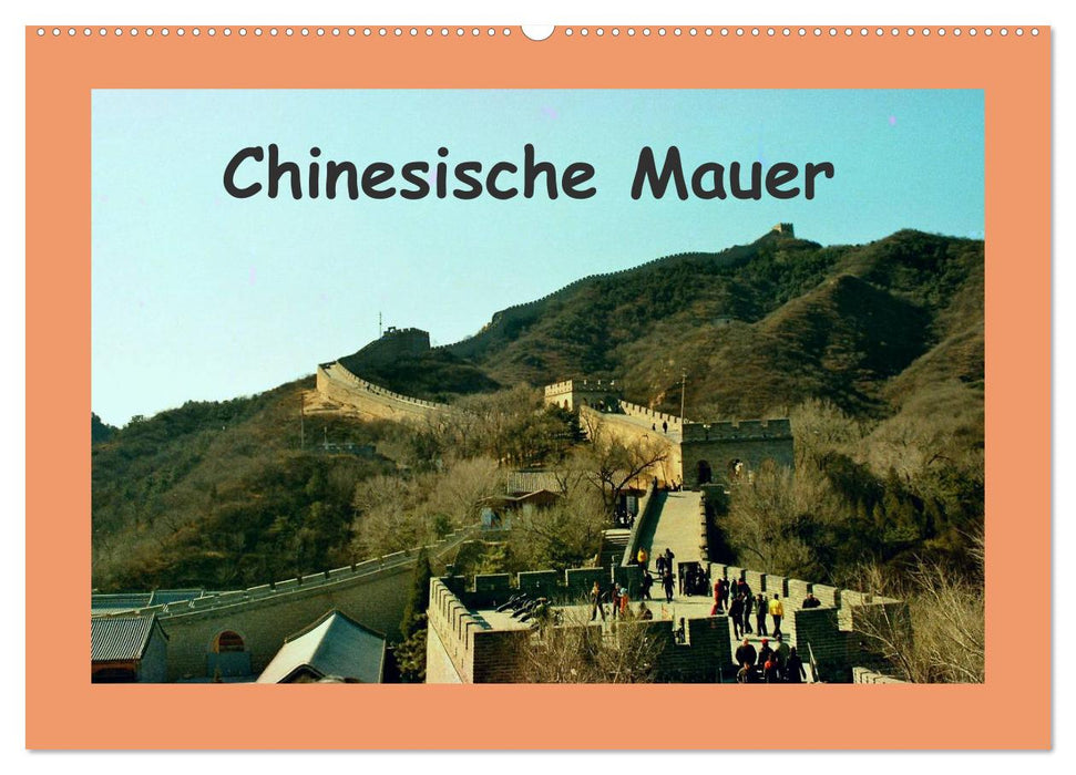 Chinesische Mauer (CALVENDO Wandkalender 2025)