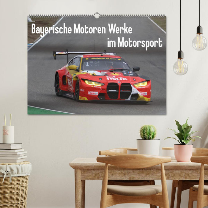 Bayerische Motoren Werke im Motorsport (CALVENDO Wandkalender 2025)