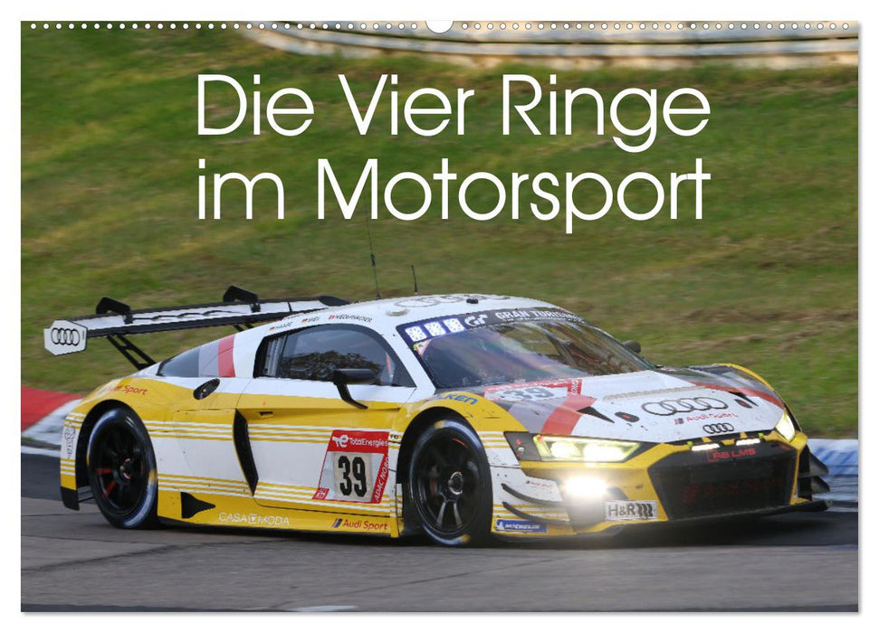 Die Vier Ringe im Motorsport (CALVENDO Wandkalender 2025)