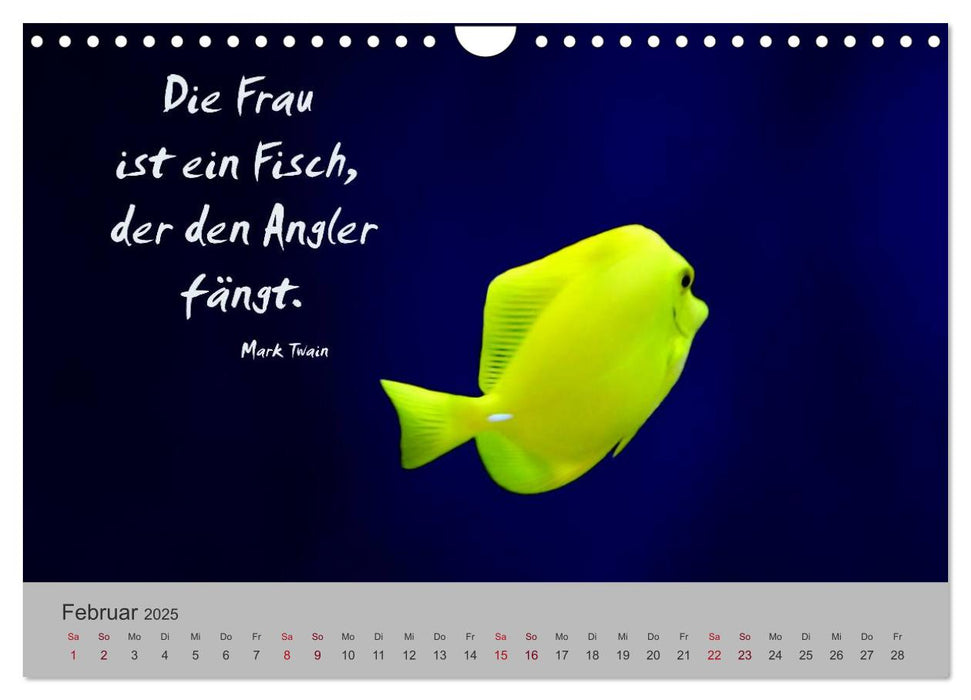 Die Freude und das Lächeln sind der Sommer des Lebens. (CALVENDO Wandkalender 2025)