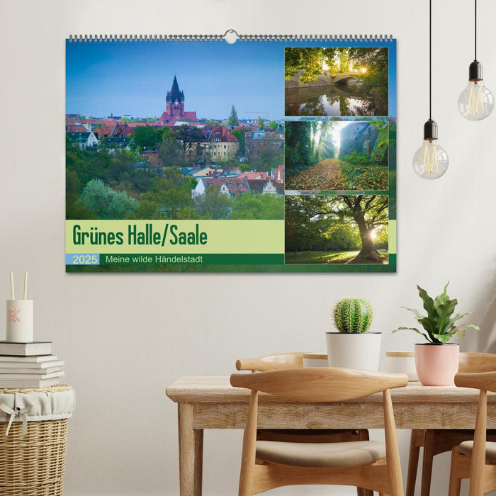 Grünes Halle/Saale - Meine wilde Händelstadt (CALVENDO Wandkalender 2025)