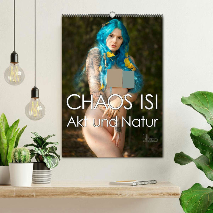 CHAOS ISI - Akt und Natur (CALVENDO Wandkalender 2025)