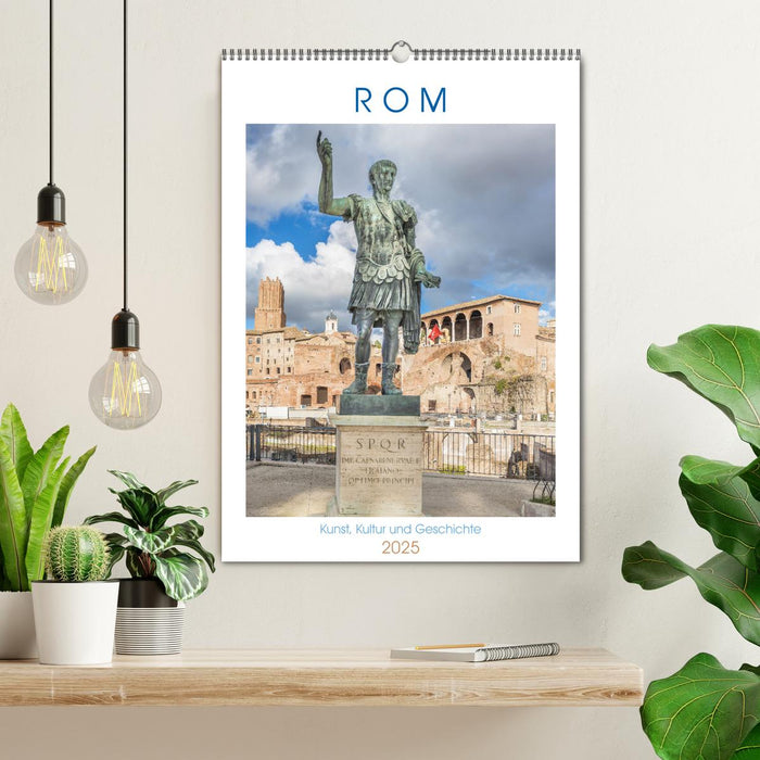 Rom - Kunst, Kultur und Geschichte (CALVENDO Wandkalender 2025)