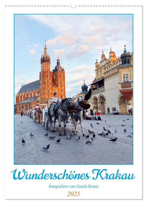 Wunderschönes Krakau (CALVENDO Wandkalender 2025)