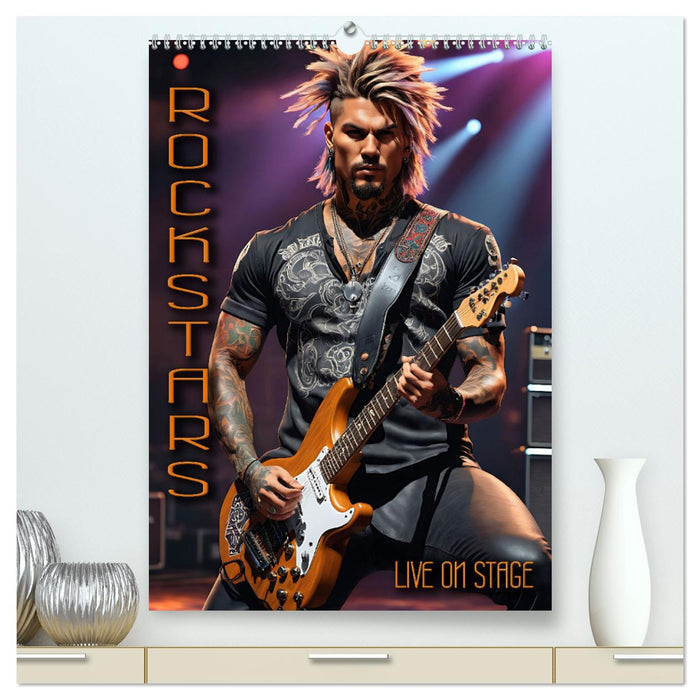 Rockstars - Live on Stage (CALVENDO Premium Wandkalender 2025)