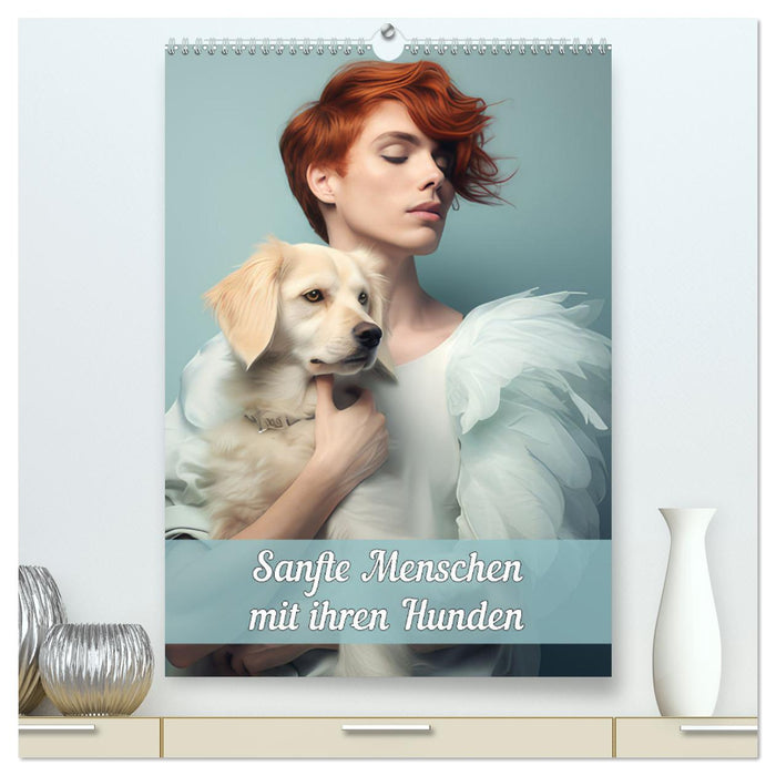 Sanfte Menschen mit ihren Hunden (CALVENDO Premium Wandkalender 2025)